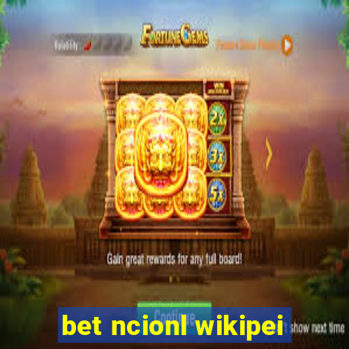 bet ncionl wikipei